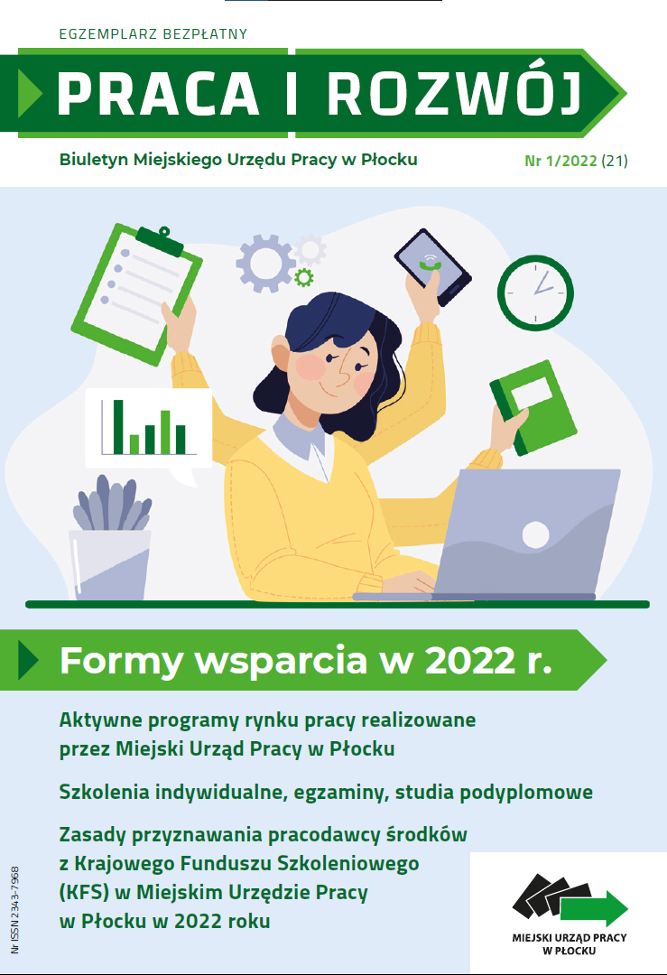 Obrazek dla: Biuletyn Miejskiego Urzędu Pracy w Płocku PRACA I ROZWÓJ Nr 1/2022(21)